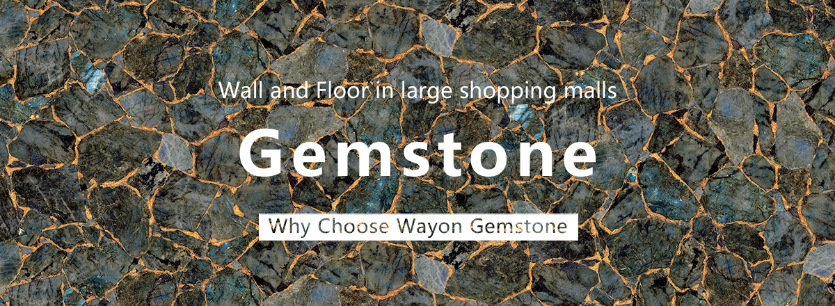 wayon semi-precious gemstone slabs